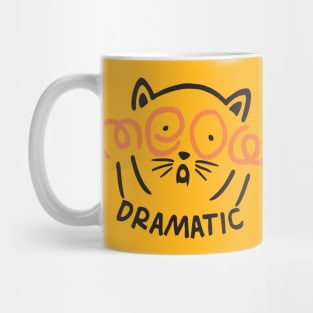 Meow dramatic Mug